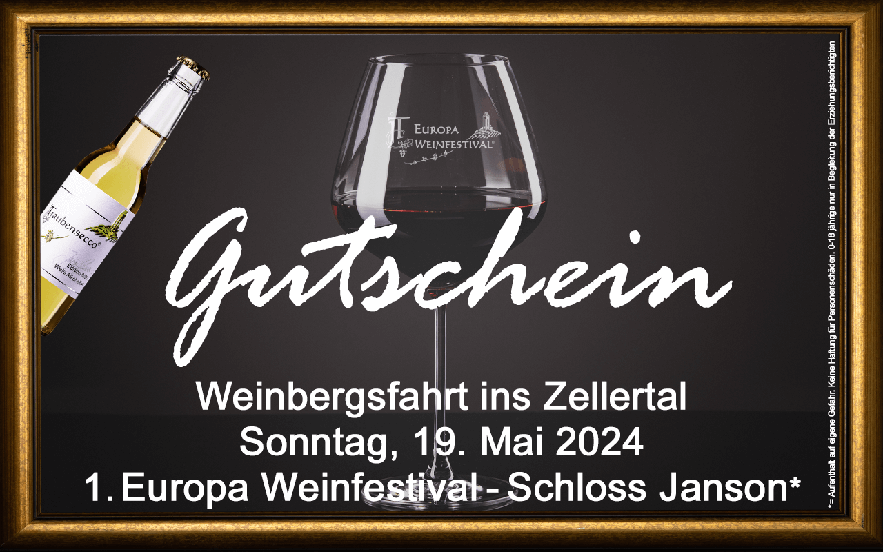 Weinfestival Weinbergsfahrt Zellertal 19.05.2024 (Sa.) Messe-Gutschein Schloss Janson Weinfestival Weinbergsfahrt Zellertal 19.05.2024 (Sa.) Messe-Gutschein Schloss Janson