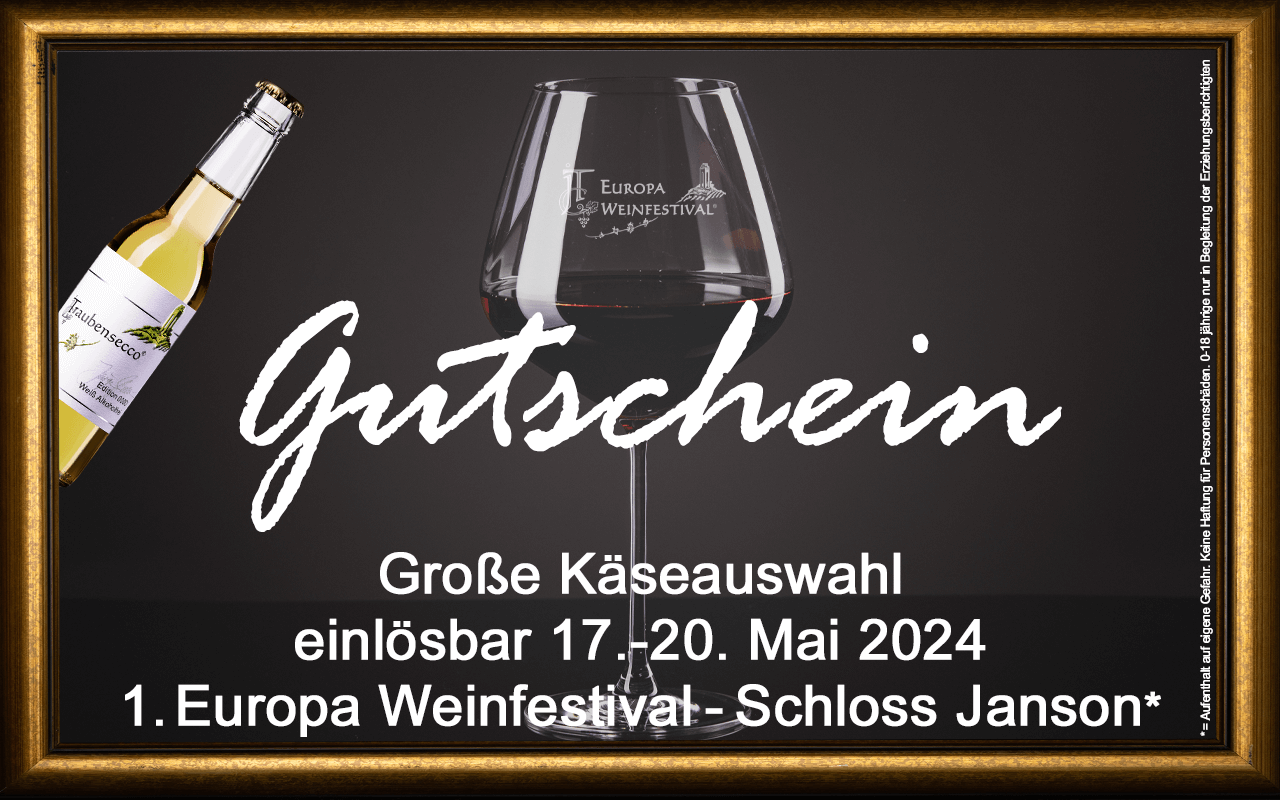 Weinfestival Große Käseauswahl 17.-20.05.2024 (Fr.-Mo.) Messe-Gutschein Schloss Janson
