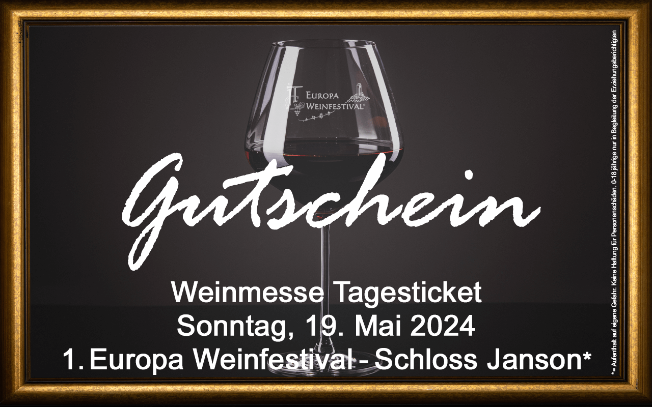 Weinfestival Messe-Tagesticket 19.05.2024 (So.) Gutschein Schloss Janson